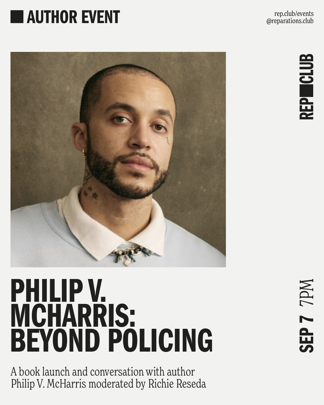 Sep 7th EVENT: Beyond Policing // Philip V. McHarris + Richie Reseda