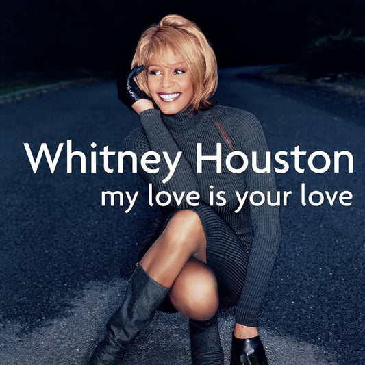 My Love Is Your Love // Whitney Houston (Vinyl)