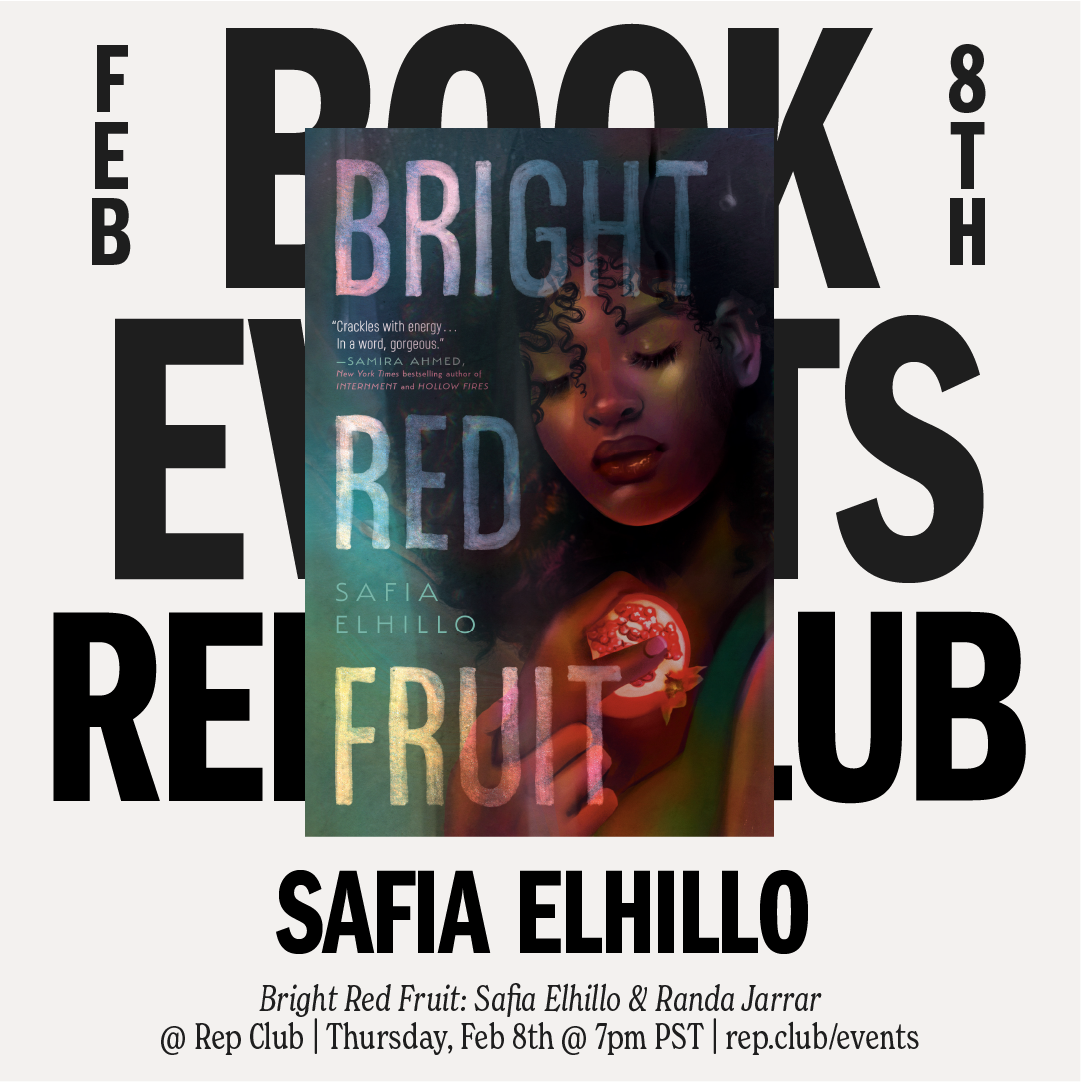 Feb 8th EVENT: Bright Red Fruit // Safia Elhillo + Randa Jarrar