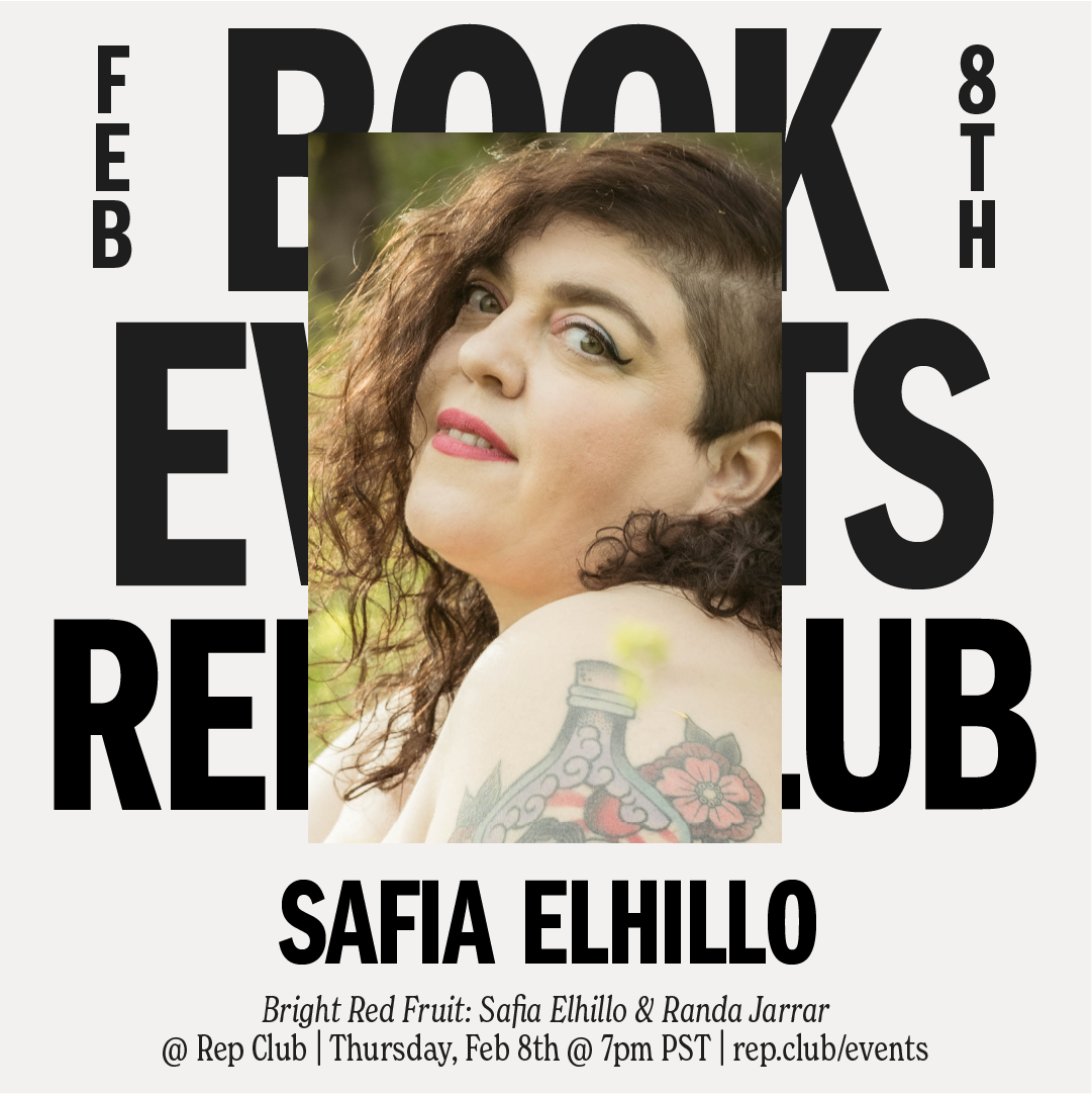 Feb 8th EVENT: Bright Red Fruit // Safia Elhillo + Randa Jarrar