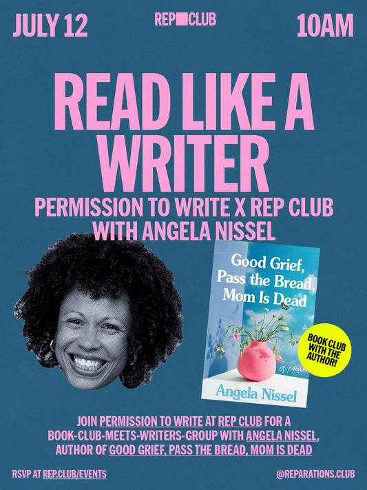 July 12th EVENT: Read Like A Writer x Permission To Write