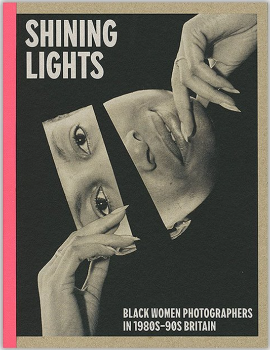 Shining Lights // Black Women Photographers in 1980s-'90s Britain