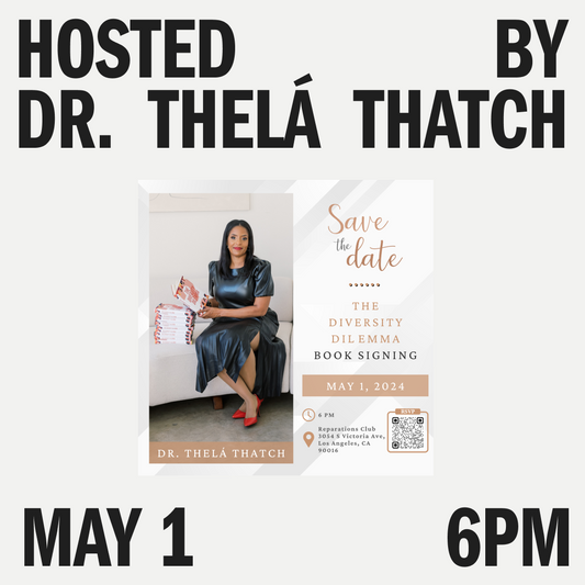 PARTNER MAY 1st EVENT: The Diversity Dilemma Book Signing Hosted By Dr. Thelá Thatch