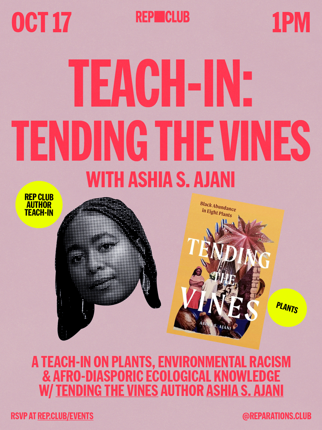 Oct 17 TEACH-IN: Tending The Vines: Black Abundance in Eight Plants w/ Ashia Ajani