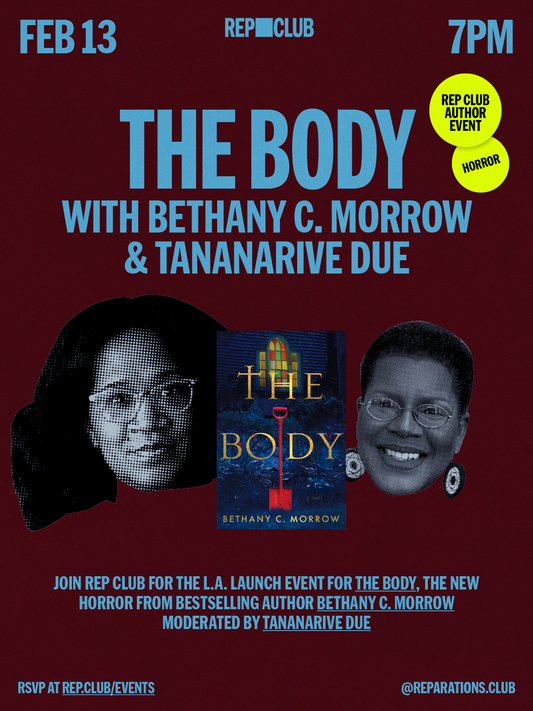 February 13th EVENT: The Body w/ Bethany C. Morrow & Tananarive Due