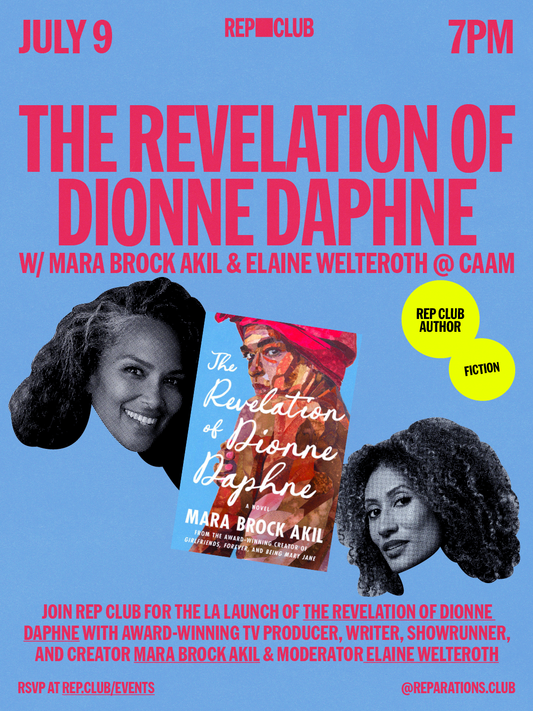 July 9 EVENT: The Revelation of Dionne Daphne w/ Mara Brock Akil