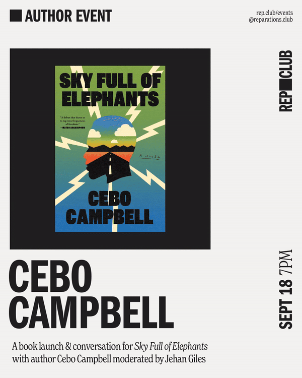 Sep 18th EVENT: Sky Full of Elephants // Cebo Campbell + Jehan Giles