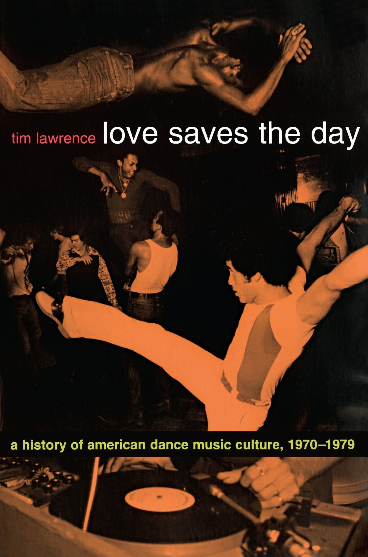 Love Saves the Day // A History of American Dance Music Culture 1970-1979