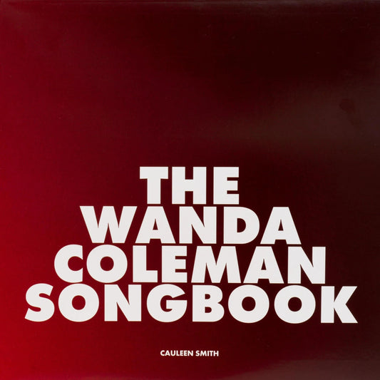 The Wanda Coleman Songbook EP // Limited-Edition Vinyl