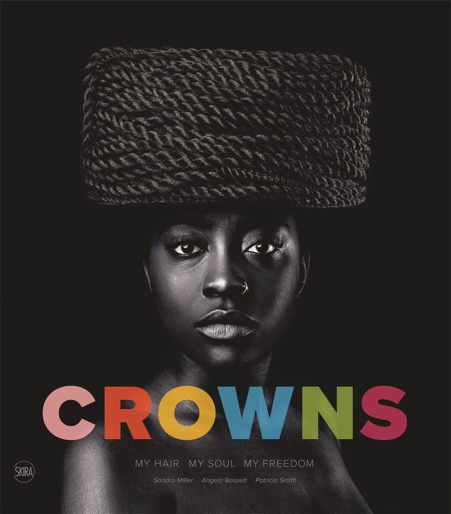 Crowns // My Hair, My Soul, My Freedom: Photographs by Sandro Miller