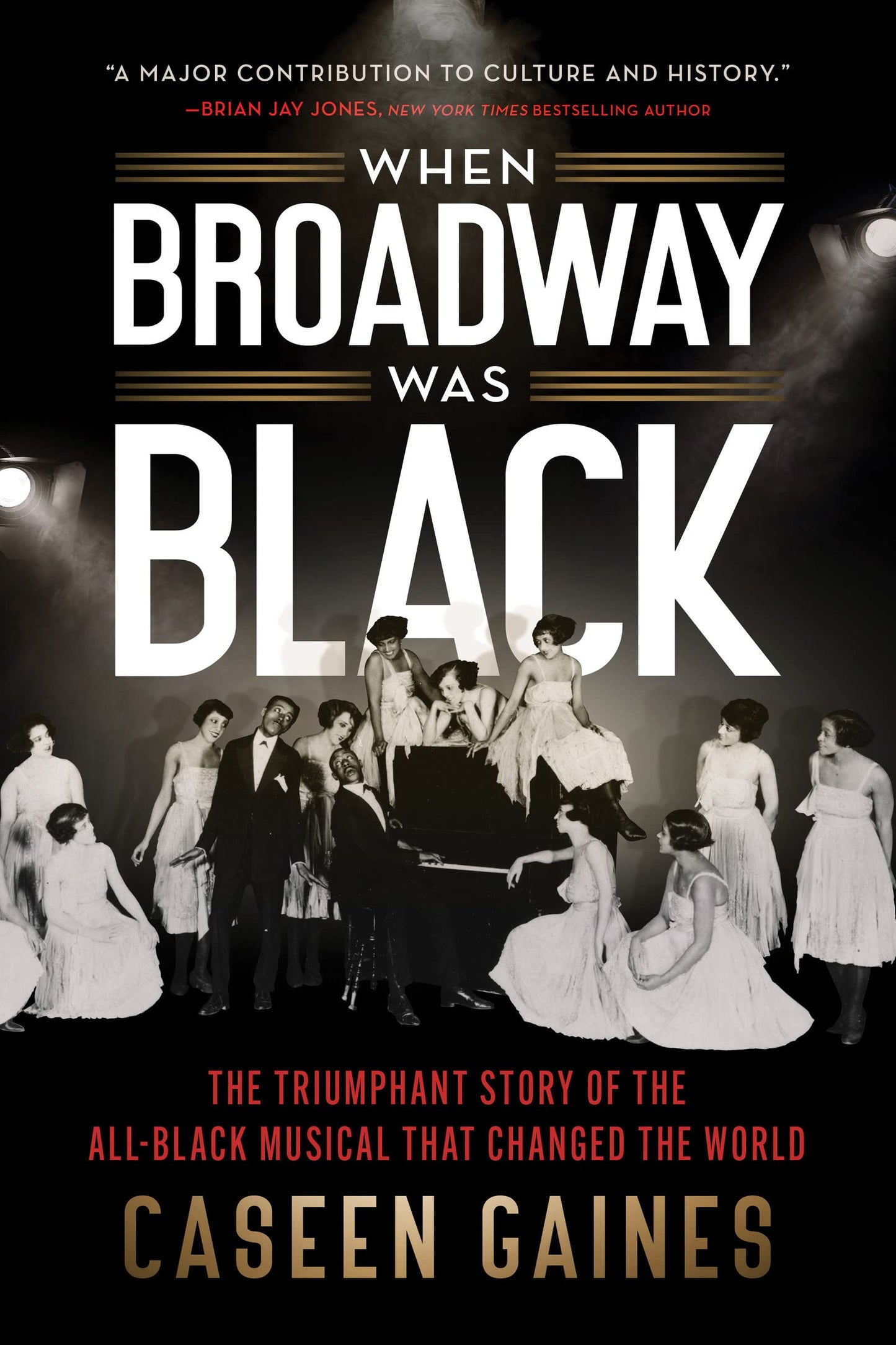 When Broadway Was Black // The Triumphant Story of the All-Black Musical That Changed the World