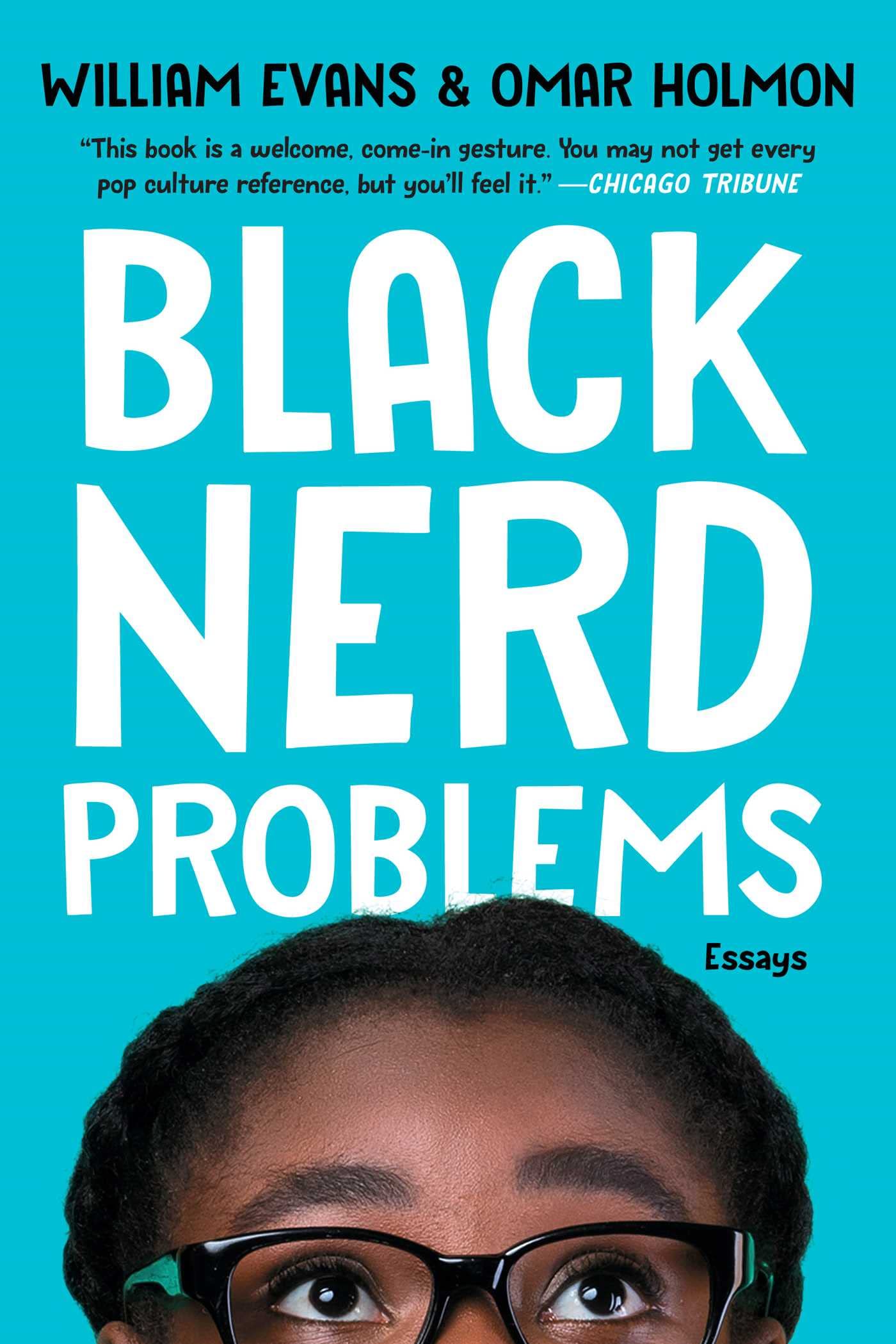 Black Nerd Problems // Essays