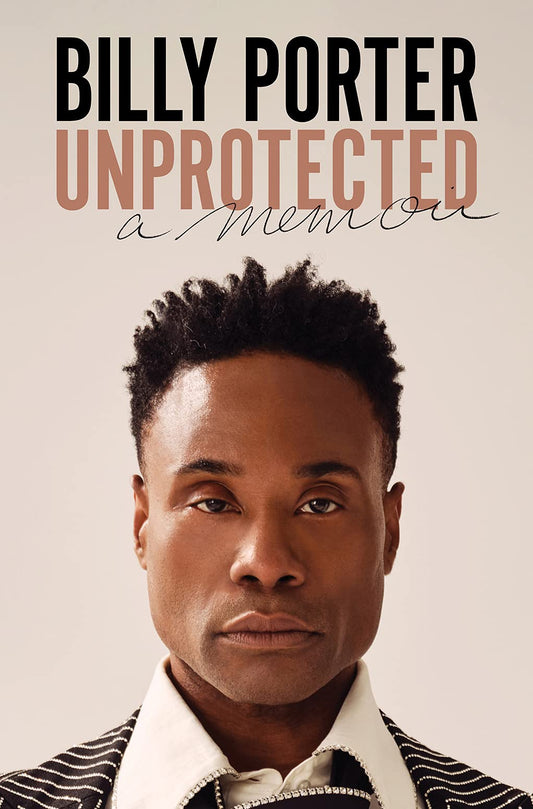 Unprotected // A Memoir