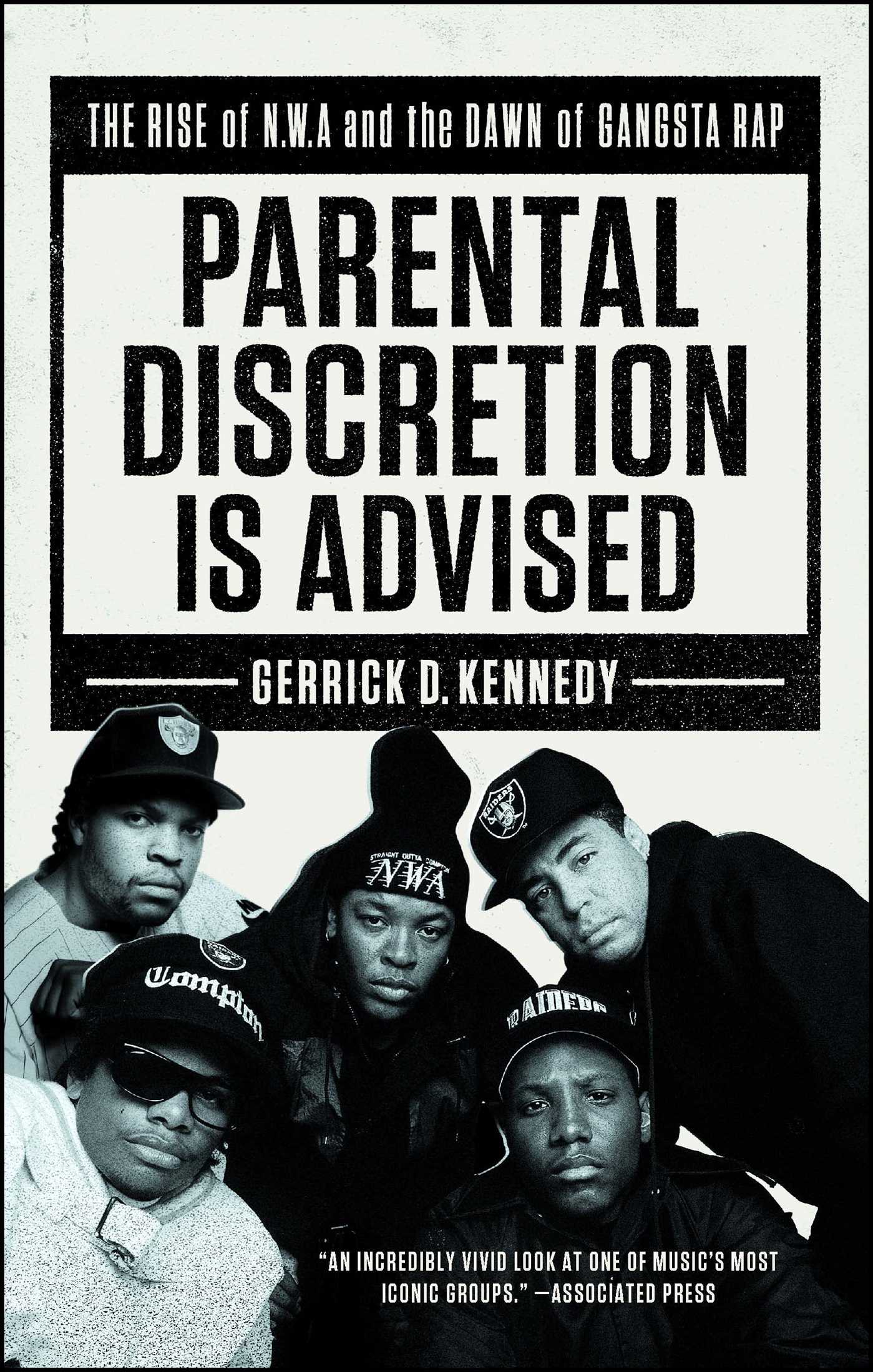 Parental Discretion Is Advised // The Rise of N.W.A and the Dawn of Gangsta Rap