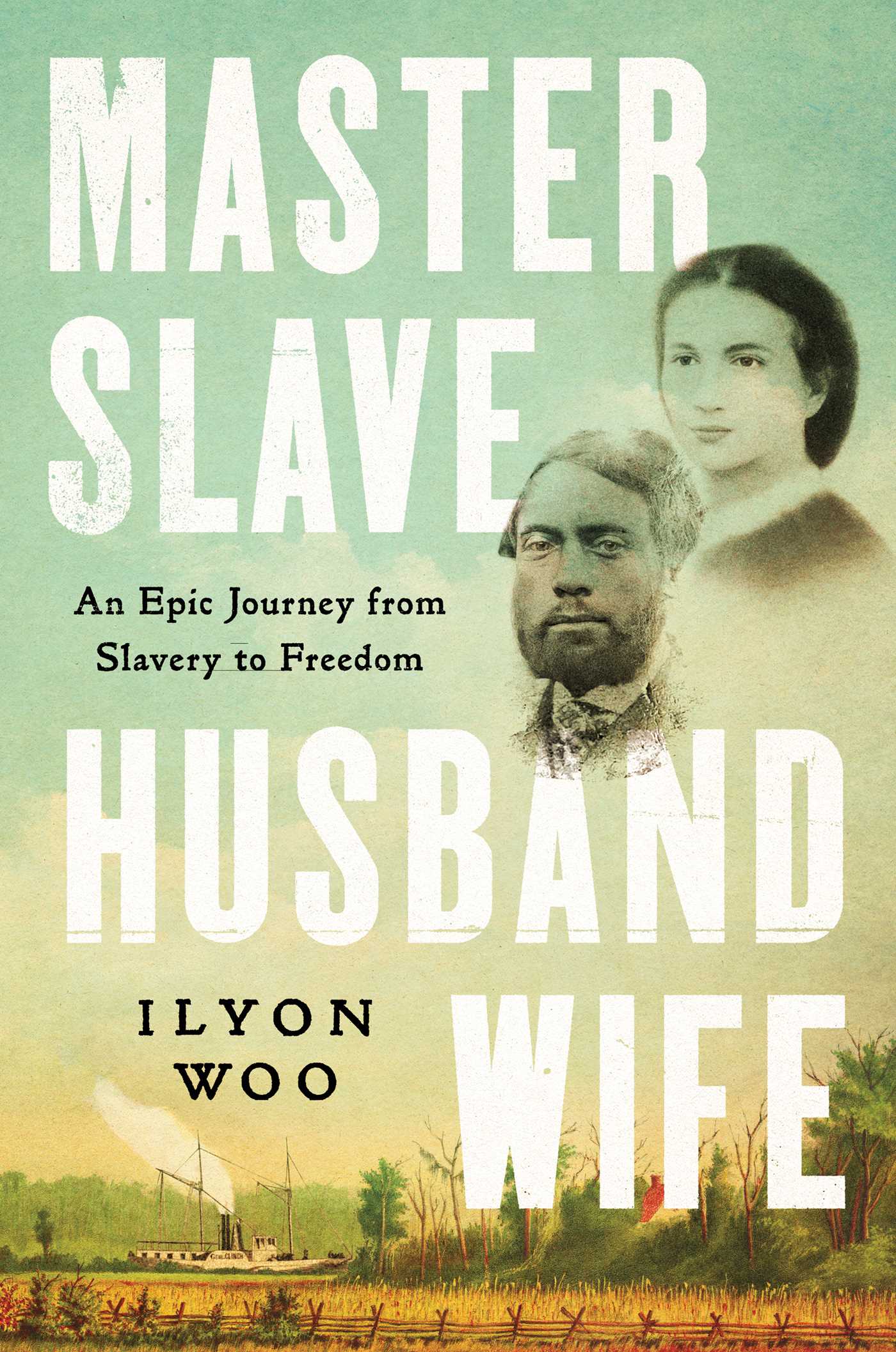 Master Slave Husband Wife // An Epic Journey from Slavery to Freedom