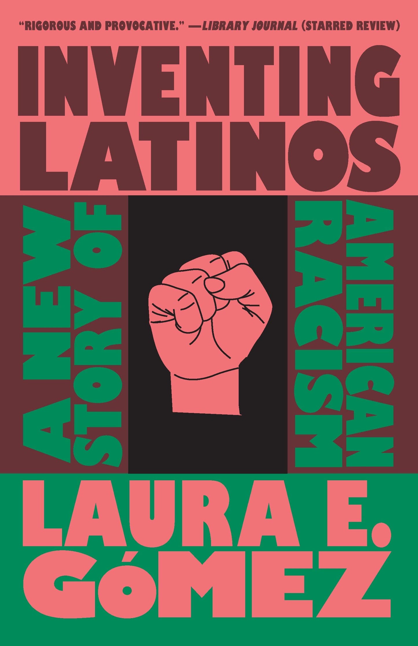 Inventing Latinos // A New Story of American Racism