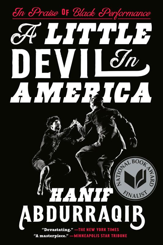 A Little Devil in America // In Praise of Black Performance