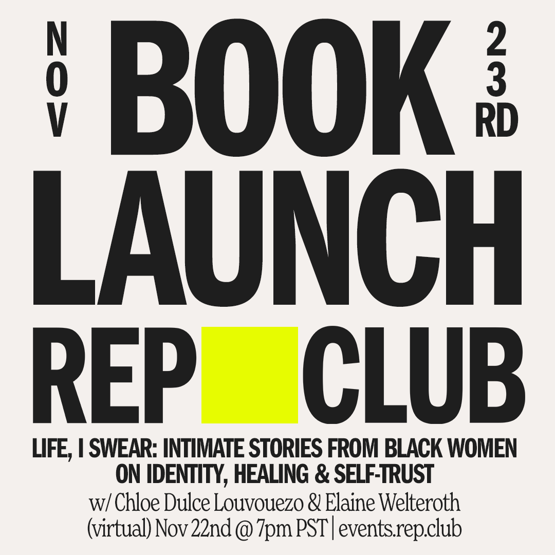 Nov 23rd EVENT: Life I Swear // Chloe Louvouezo + Elaine Welteroth