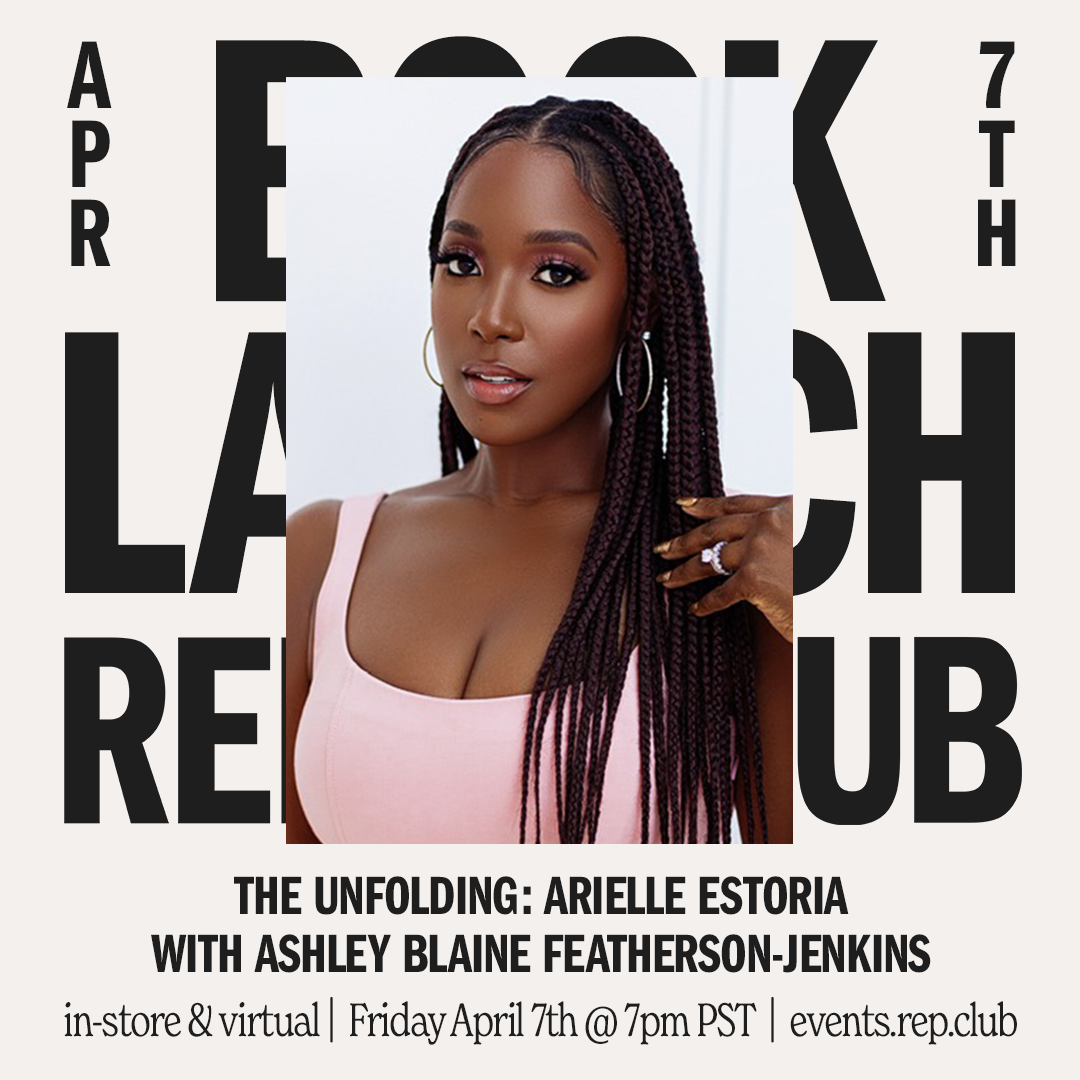 April 7 EVENT: The Unfolding // Arielle Estoria & Ashley Blaine Featherson-Jenkins