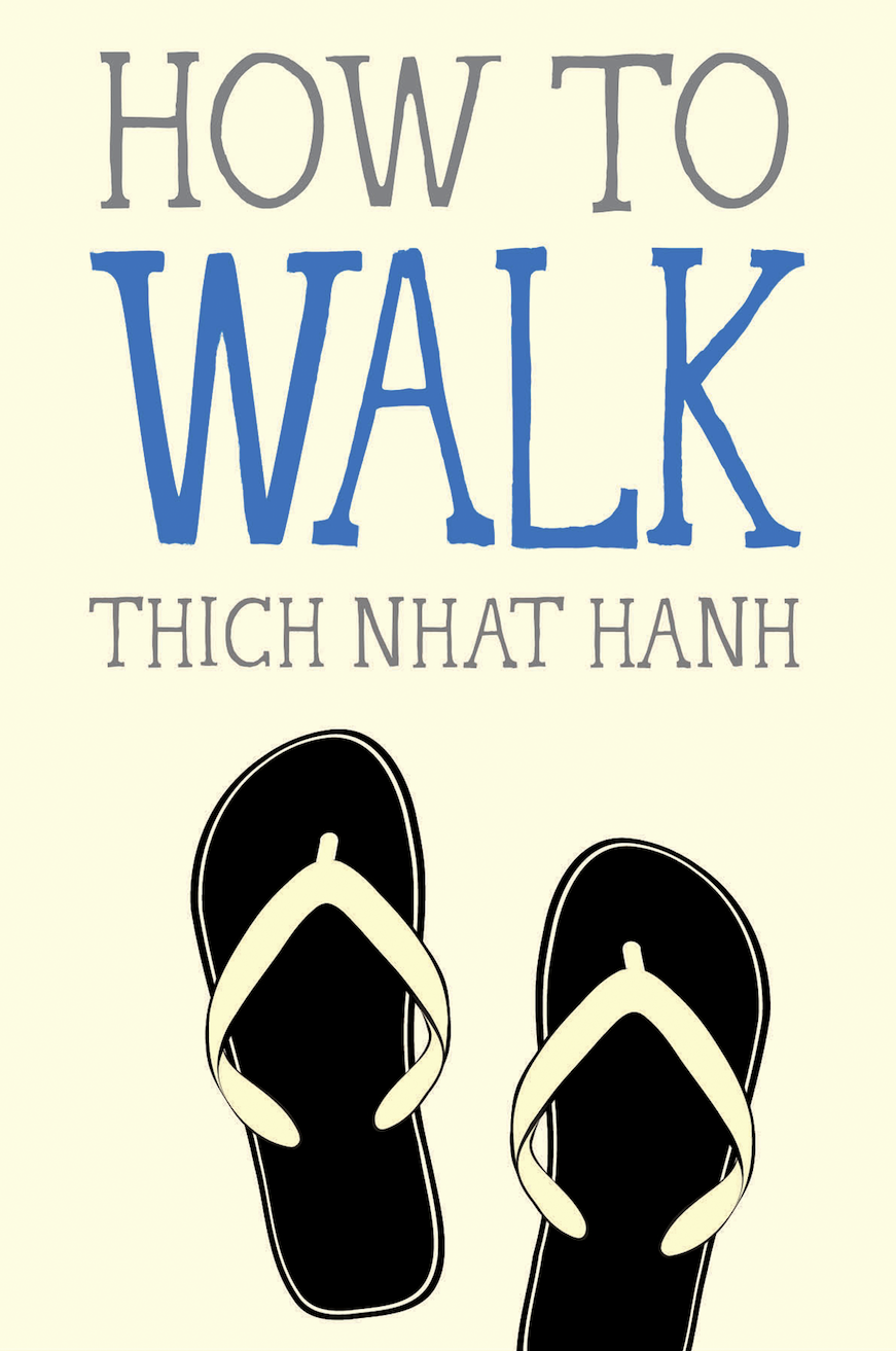 How to Walk // (Mindfulness Essentials)