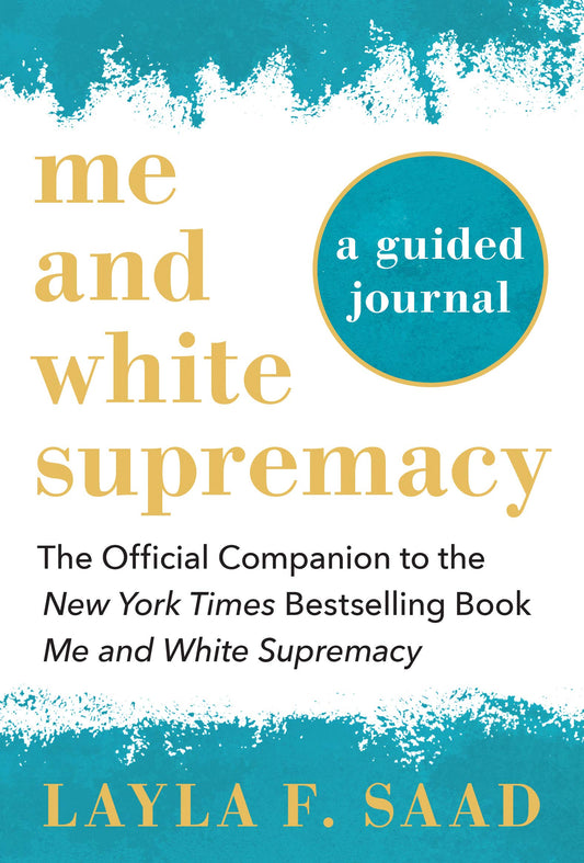 Me & White Supremacy // A Guided Journal