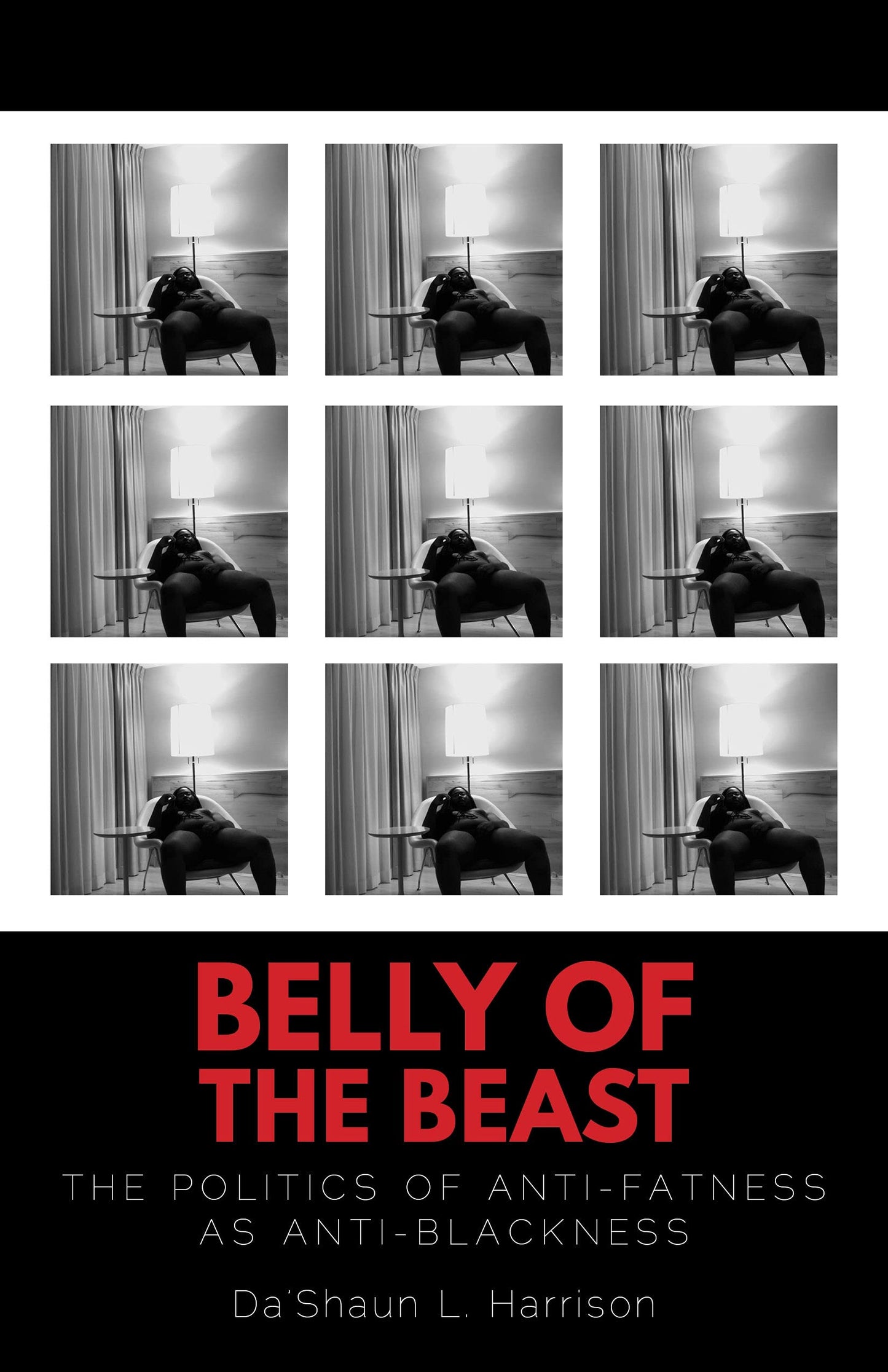 Belly of the Beast // The Politics of Anti-Fatness as Anti-Blackness