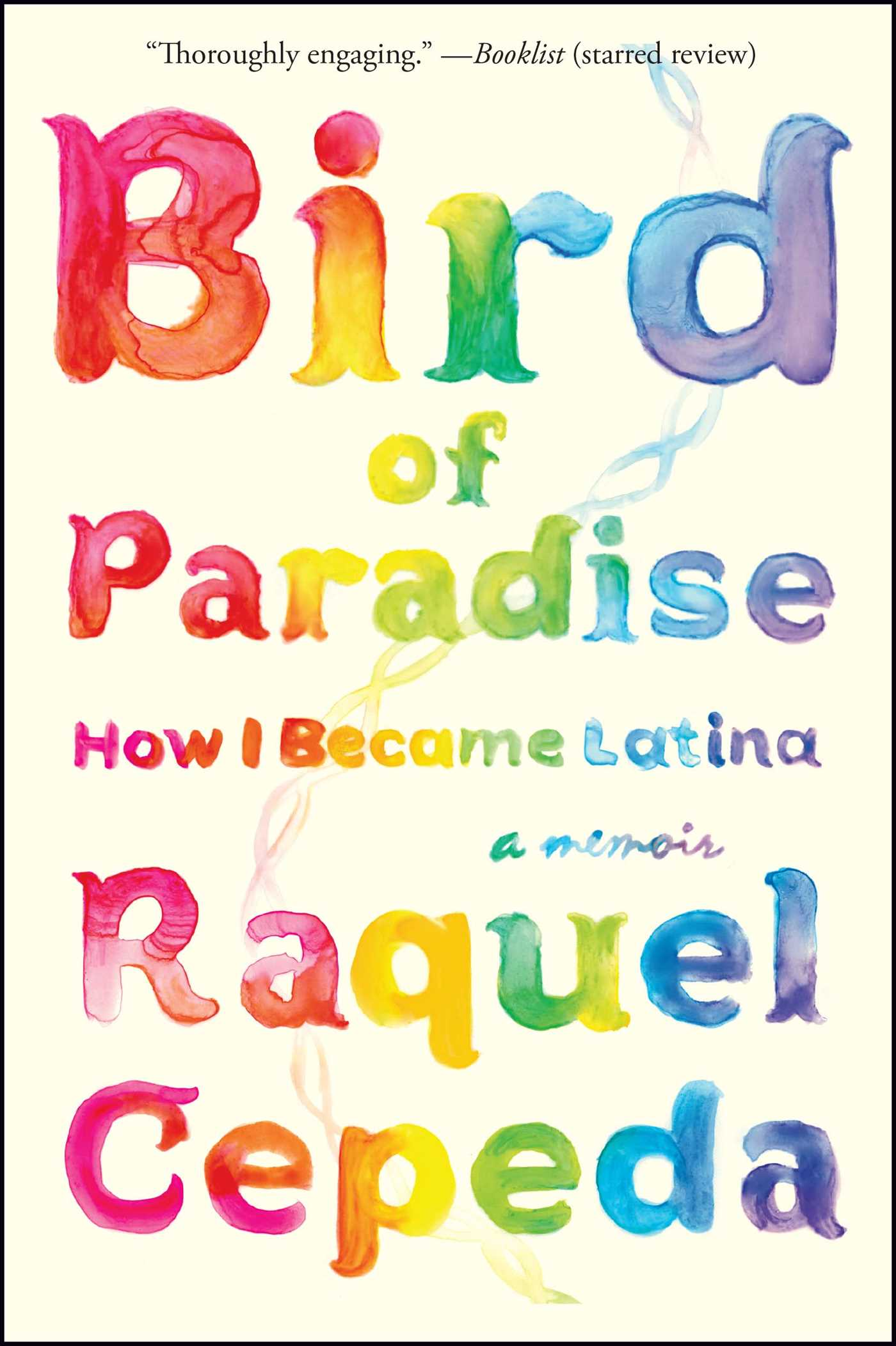 Bird of Paradise // How I Became Latina