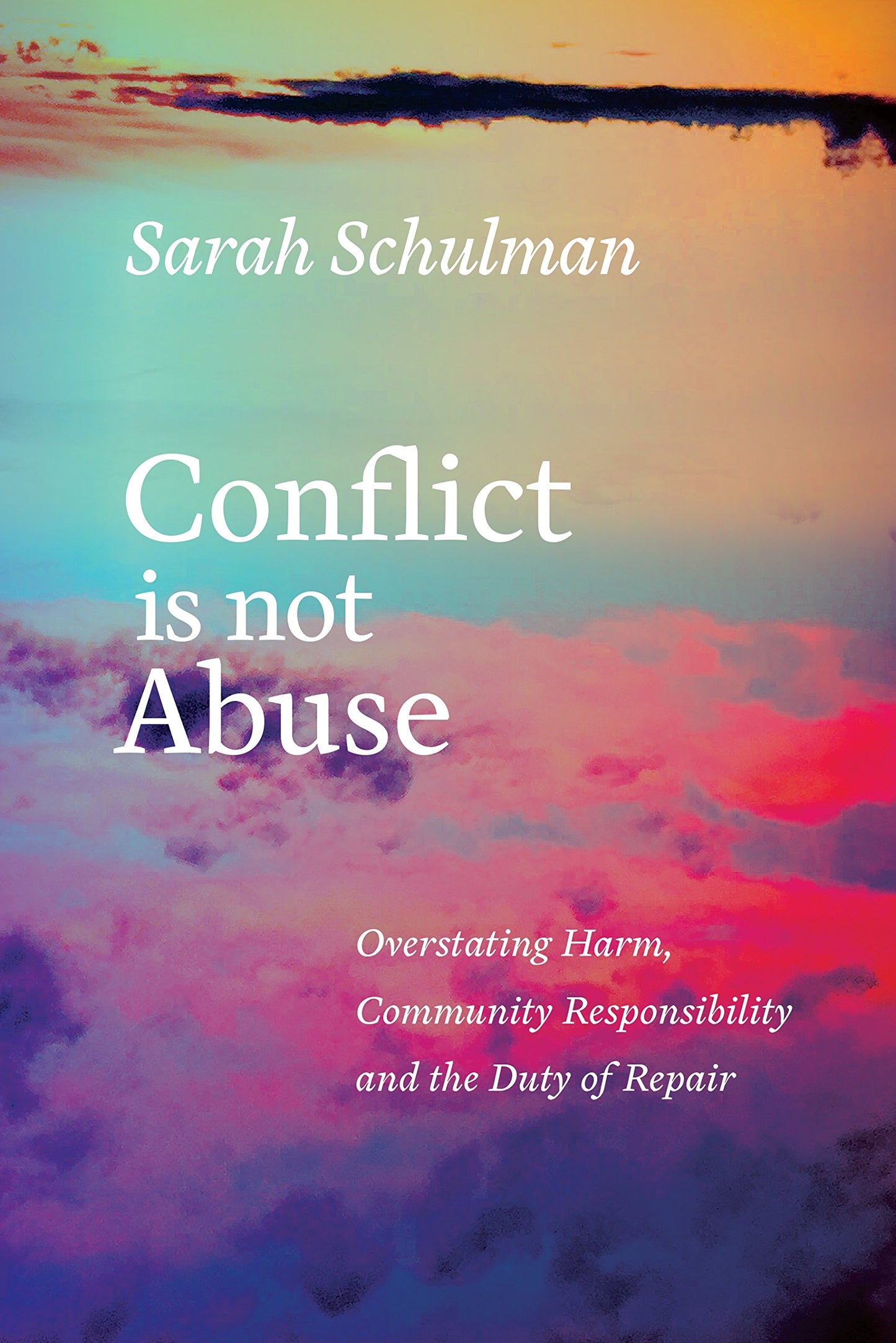 Conflict Is Not Abuse // Overstating Harm, Community Responsibility, and the Duty of Repair