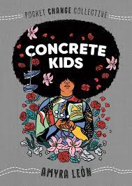 Concrete Kids // (Pocket Change Collective)