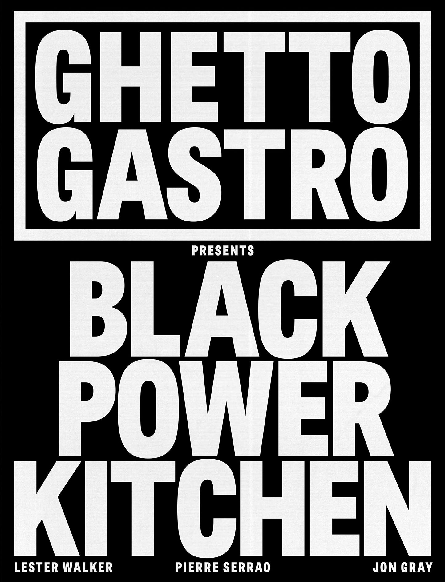 Ghetto Gastro Presents Black Power Kitchen