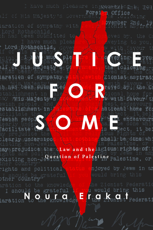 Justice for Some // Law and the Question of Palestine