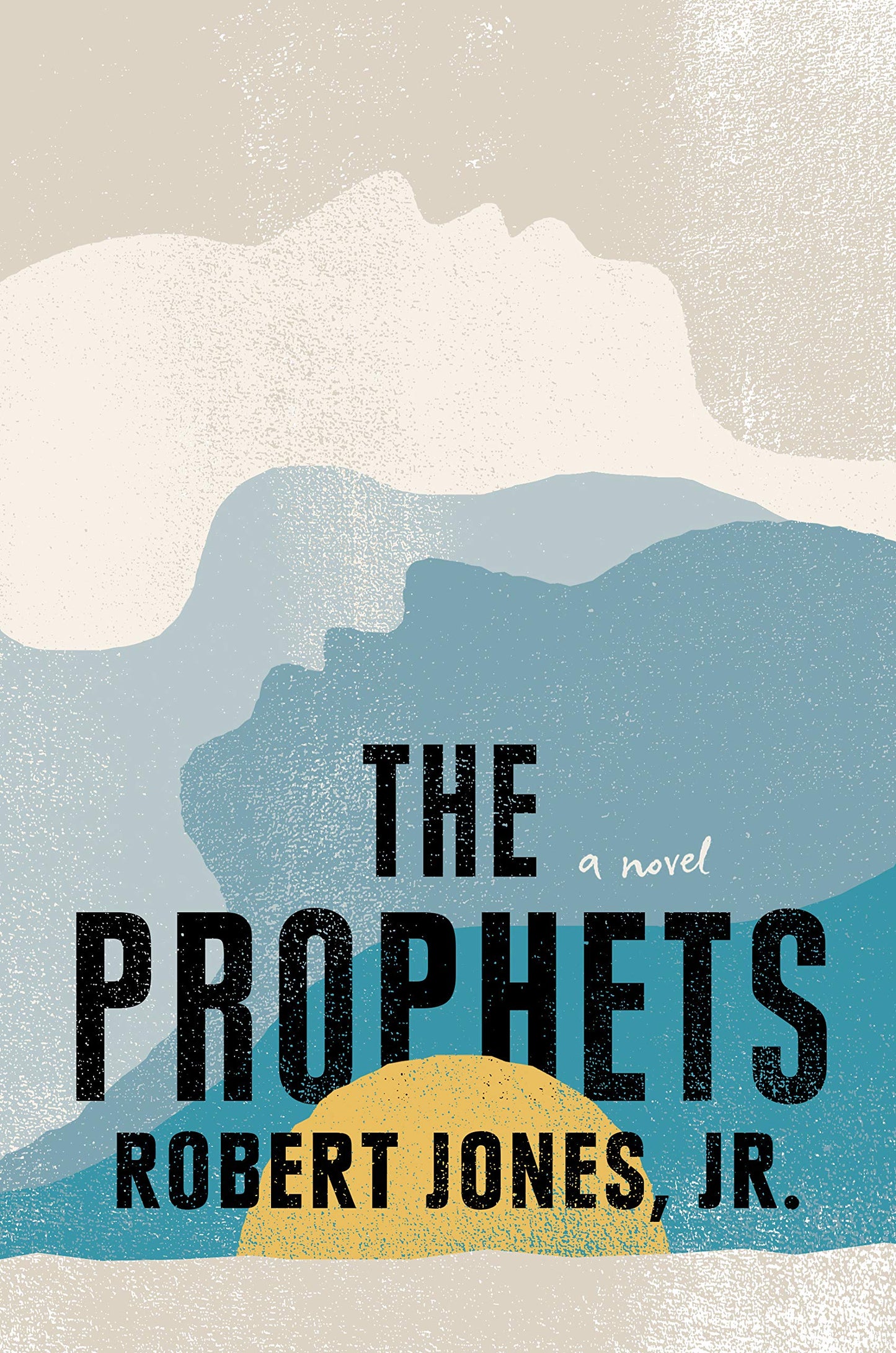 The Prophets // A Novel